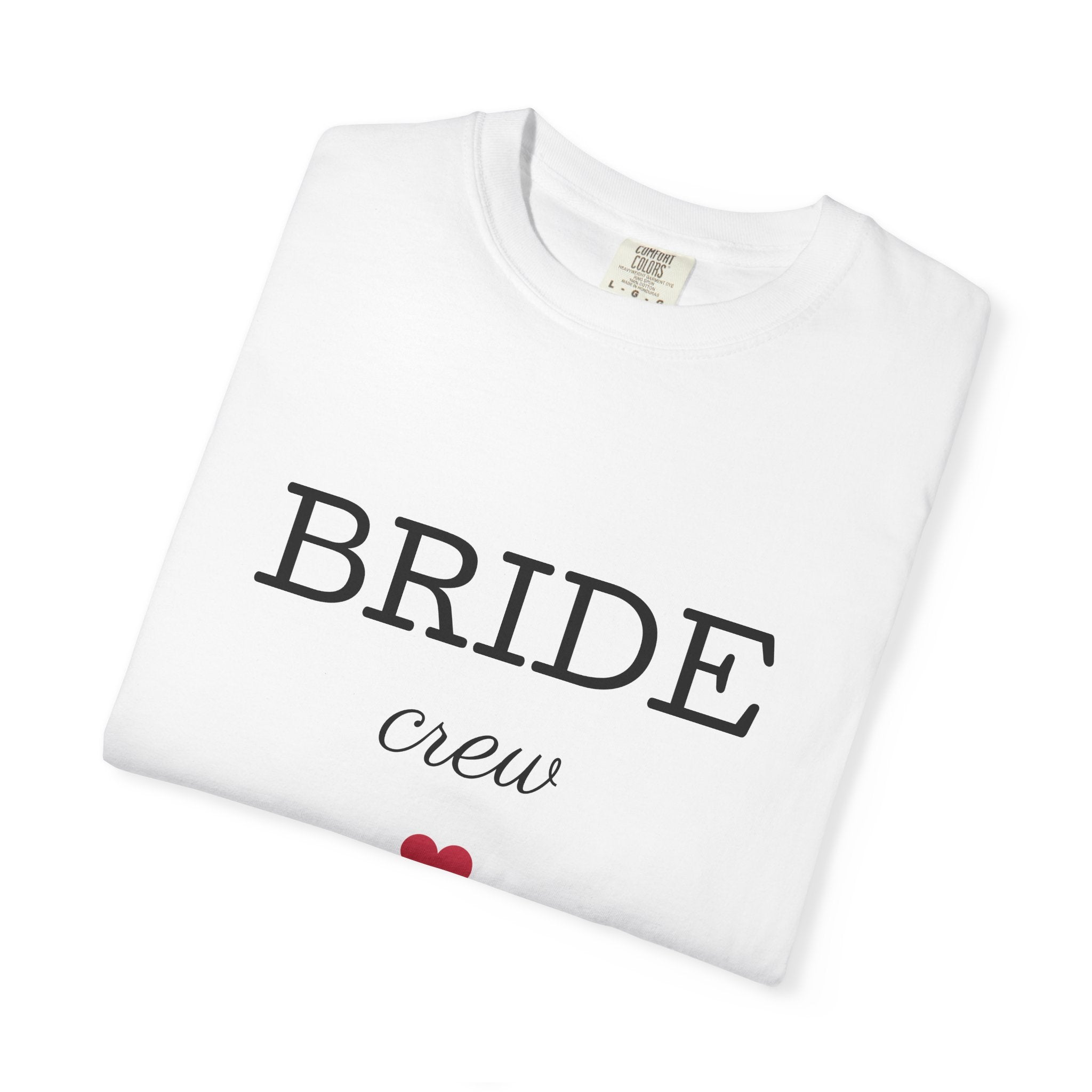 Bride Crew T-Shirt — Bridal Party Tee with Heart
